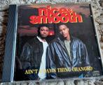 Nice & Smooth Aint a damn thing changed cd, Ophalen of Verzenden, 2000 tot heden, Zo goed als nieuw