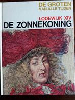 De Zonnekoning - Lodewijk XIV - De groten van alle tijden, Boeken, Ophalen of Verzenden