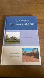 En woon aldaar.. Ds.J.A. Westrate, Ophalen of Verzenden, Zo goed als nieuw