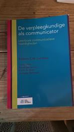 De verpleegkundige als communicator, Ten Have, 9789036818735, Elsbeth C.M. ten Have; Ruud Gortworst; Carin de Boer; Janneke...