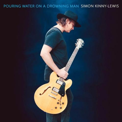 Simon Kinny-Lewis - Pouring Water On A Drowning Man - CD, Cd's en Dvd's, Cd's | Jazz en Blues, Nieuw in verpakking, Blues, 1980 tot heden