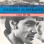 1968	Engelbert Humperdinck		A Man Without Love, Verzenden, 7 inch, Single, Zo goed als nieuw