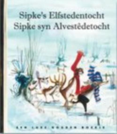 Gouden boekje Sipke's Elfstedentocht NL/Fries, Boeken, Kinderboeken | Kleuters, Nieuw, Gouden boekje, Ophalen of Verzenden