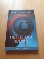 Martin Michael Driessen - Het heilige water, Ophalen of Verzenden, Zo goed als nieuw, Nederland, Martin Michael Driessen