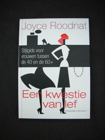Een kwestie van lef, stijlgids voor vrouwen - Joyce Roodnat beschikbaar voor biedingen