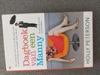Dagboek van een Manny - Holly Peterson, Ophalen, Gelezen, Holly Peterson, Nederland