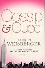 Lauren Weisberger - Gossip & Gucci / nederlandstalig., Boeken, Fantasy, Ophalen of Verzenden, Zo goed als nieuw