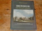 Bronbeek : Een levend verleden (geschiedenis militair tehuis, Verzamelen, Ophalen of Verzenden, Landmacht, Nederland, Boek of Tijdschrift
