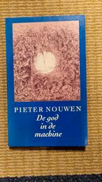 De god in de machine - Pieter Nouwen, Boeken, Ophalen of Verzenden, Zo goed als nieuw