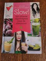 Joost Duistewinkel: SLOW, 150 slowjuicer recepten, Ophalen of Verzenden, Zo goed als nieuw, Nederland en België