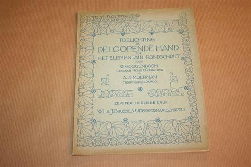 Toelichting bij De Loopende Hand - 1929 !!, Antiek en Kunst, Antiek | Boeken en Bijbels, Ophalen of Verzenden