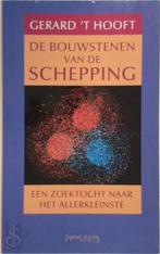 De bouwstenen van de schepping - Gerard 't Hooft, Ophalen of Verzenden, Gelezen, Natuurwetenschap