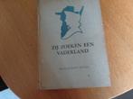 Young, Francis Brett - Zij zoeken een vaderland uit 1950, Antiek en Kunst, Ophalen of Verzenden