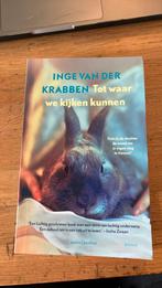 Inge van der Krabben - Tot waar we kijken kunnen, Inge van der Krabben, Ophalen of Verzenden, Zo goed als nieuw, Nederland