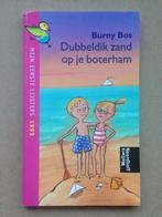 Burny Bos - Dubbeldik zand op je boterham, Ophalen of Verzenden, Zo goed als nieuw, Fictie algemeen
