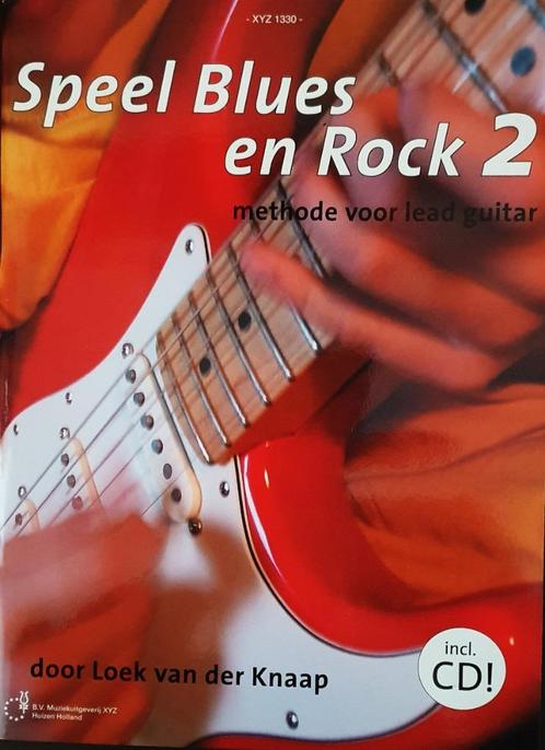 SPEEL BLUES EN ROCK 2 incl. CD, Muziek en Instrumenten, Bladmuziek, Nieuw, Les of Cursus, Blues, Gitaar, Ophalen of Verzenden