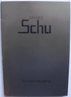 Over Schu door Nicolaas Wijnberg., Ophalen of Verzenden, Gelezen