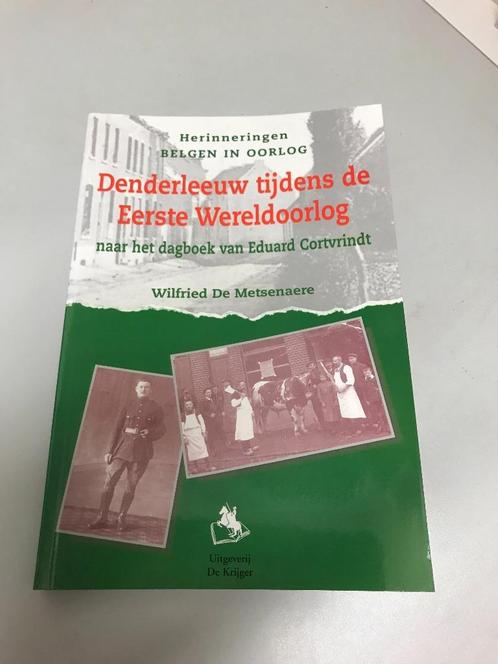 Denderleeuw tijdens de eerste wereldoorlog, Boeken, Geschiedenis | Wereld, Gelezen, Ophalen of Verzenden