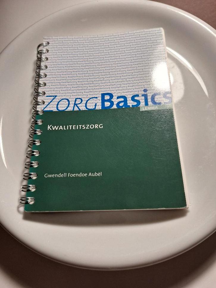 studieboek ZorgBasics kwaliteitszorg (Gwendell Foendoe Aubèl, Boeken, Studieboeken en Cursussen, Zo goed als nieuw, HBO, Alpha