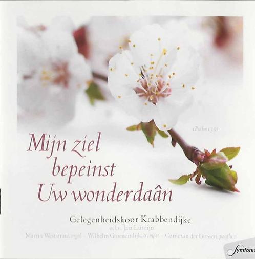 CD: Mijn ziel bepeinst Uw wonderdaan - Krabbendijke, Cd's en Dvd's, Cd's | Religie en Gospel, Zo goed als nieuw, Koren of Klassiek