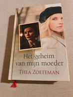 Het geheim van mijn moeder - Thea Zoeteman, Boeken, Ophalen of Verzenden, Zo goed als nieuw, Thea Zoeteman