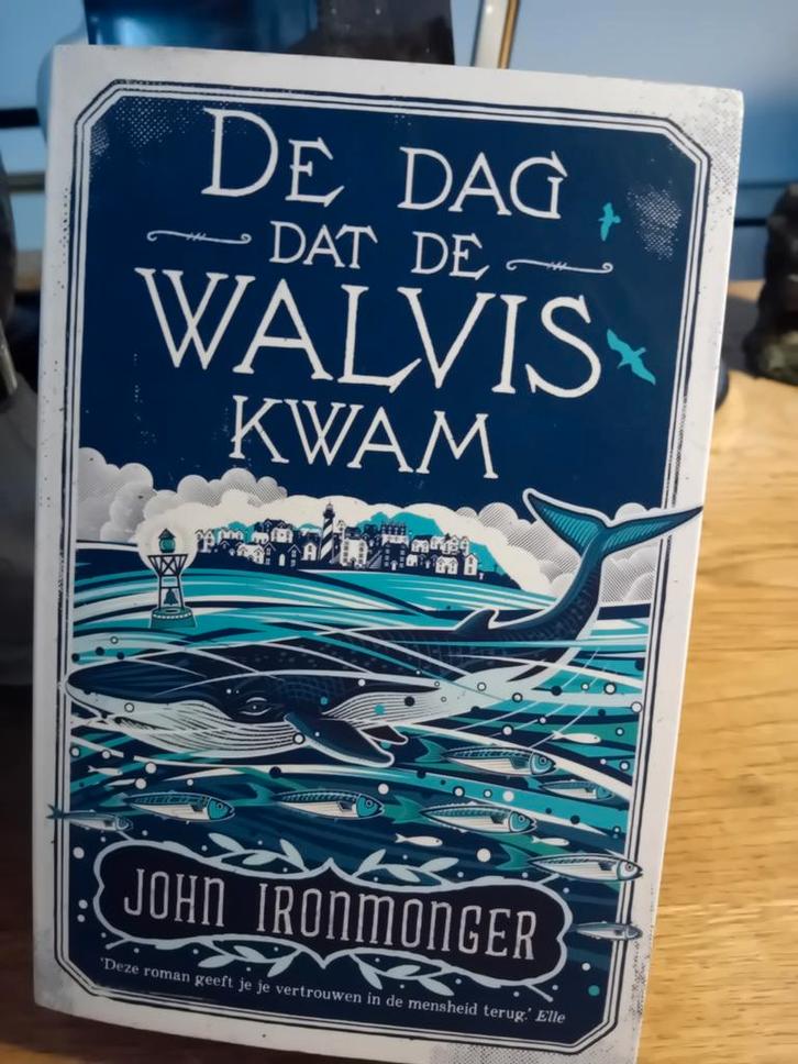 John Ironmonger - De dag dat de walvis kwam, Boeken, Literatuur, Zo goed als nieuw, Verzenden