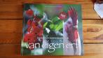 Van eigen erf - Biologisch boerenkookboek.  9789081528504, Ophalen of Verzenden, Zo goed als nieuw, Nederland en België, Gezond koken