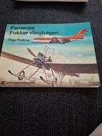 Fameuze Fokker vliegtuigen - Thijs Postma, Ophalen of Verzenden, Gelezen, Overige onderwerpen, Thijs Postma