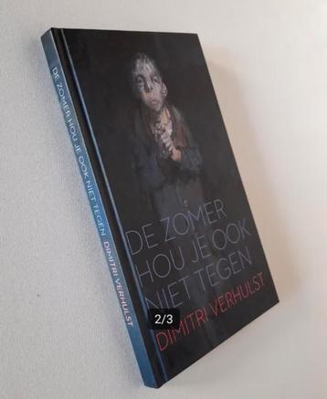 Dimitri Verhulst - De zomer hou je ook niet tegen  beschikbaar voor biedingen