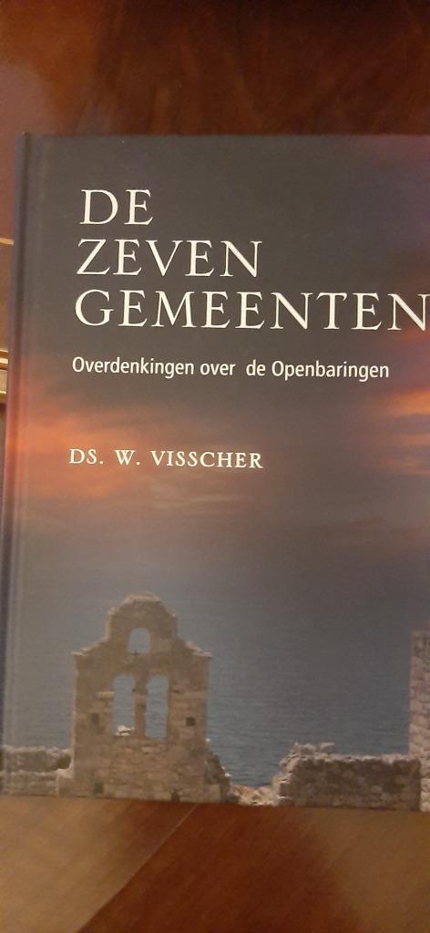 De zeven gemeenten, ds. W. Visscher, Boeken, Godsdienst en Theologie, Nieuw, Christendom | Protestants, Ophalen of Verzenden