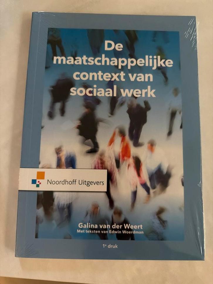 De maatschappelijke context van sociaal werk (Nieuw), Boeken, Studieboeken en Cursussen, Nieuw, HBO, Ophalen of Verzenden
