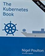 Boeken over Linux, Python en Kubernetes, Boeken, Ophalen of Verzenden, Zo goed als nieuw, Programmeertaal of Theorie, Nigel Poulton, Pushkar Joglekar, Eric Matthes