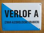 Verlof A reclamebord, Ophalen of Verzenden, Zo goed als nieuw, Reclamebord
