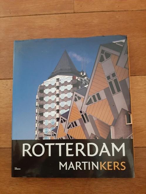 Rotterdam door martin kers, Boeken, Kunst en Cultuur | Architectuur, Zo goed als nieuw, Architectuur algemeen, Ophalen of Verzenden