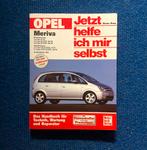 Opel Meriva A. Jetzt helfe ich mir selbst., Auto diversen, Ophalen of Verzenden