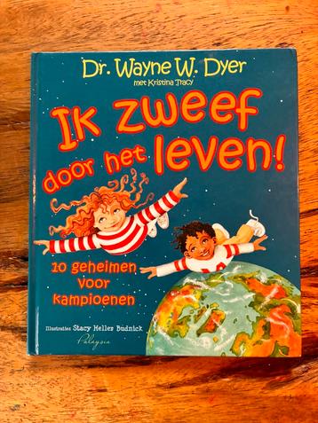 W.W. Dyer - Ik zweef door het leven beschikbaar voor biedingen