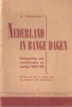 Nederland in Bange Dagen -mobilisatie 1939-45-ook VERZENDEN, Ophalen, Overige soorten, Nederland, Boek of Tijdschrift