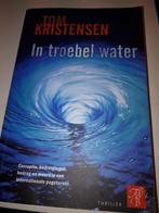 In Troebel Water - Tom Kristensen, Boeken, Thrillers, Gelezen, Ophalen of Verzenden