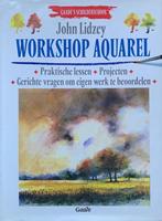 Gaade's schilderschool workshop aquarel - John Lidzey, Zo goed als nieuw, Tekenen en Schilderen, John Lidzey, Ophalen of Verzenden