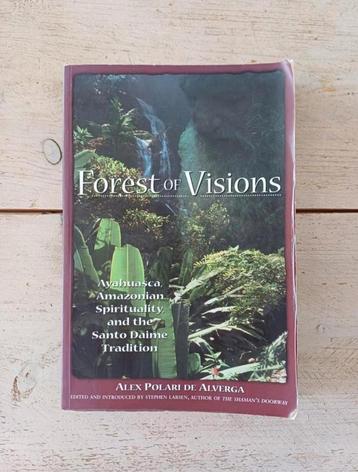 Alex Polari de Alverga- Forest of visions **zeer zeldzaam** beschikbaar voor biedingen