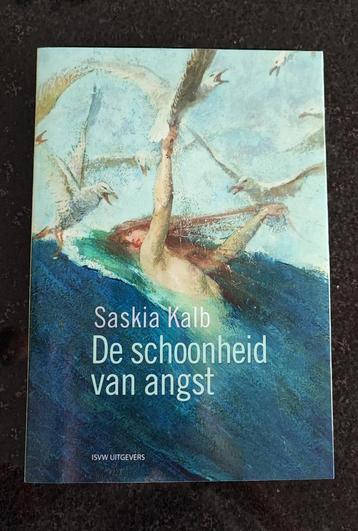 Saskia Kalb - De schoonheid van angst beschikbaar voor biedingen