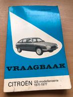 Vraagbaak Citroën GS-modellenserie 1971-1975, Ophalen of Verzenden