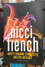 Nicci French - Heeft iemand Charlotte Salter gezien?, Nicci French, Ophalen of Verzenden, Zo goed als nieuw, Nederland