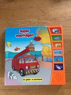 Super Voertuigen Geluidenboek, Boeken, Kinderboeken | Baby's en Peuters, Ophalen of Verzenden, Gelezen, Uitklap-, Voel- of Ontdekboek