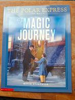 The Polar Express,  the magic story. Movie story book, Ophalen, Fictie algemeen, Chris van Allsburg, Zo goed als nieuw