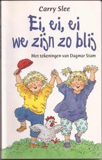 Carry Slee. Ei, ei, ei, we zijn zo blij., Ophalen, Gelezen