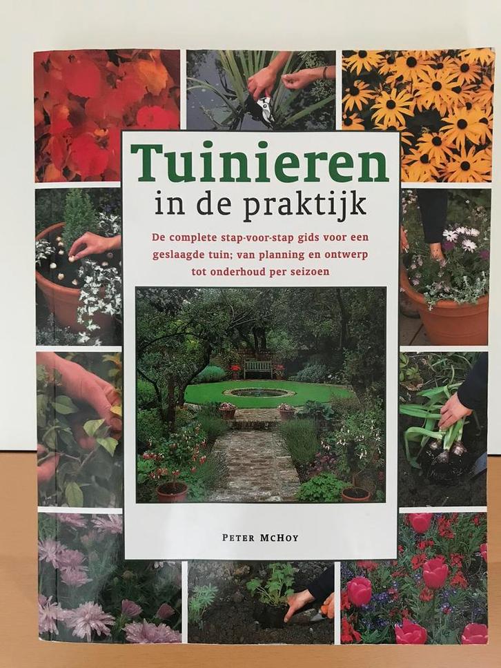 Tuinieren in de praktijk, Boeken, Wonen en Tuinieren, Zo goed als nieuw, Tuinieren en Tuinplanten, Ophalen