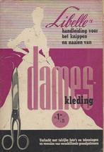 Libelle's handleiding knippen en naaien dameskleding, Ophalen of Verzenden, Zo goed als nieuw, Mode algemeen