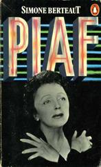 Piaf - Simone Berteaut, Boeken, Artiest, Ophalen of Verzenden, Simone Berteaut, Zo goed als nieuw