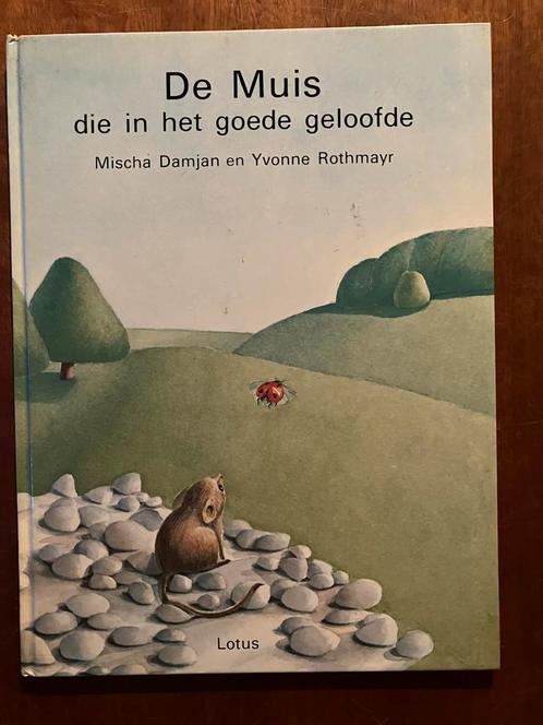 De muis die in het goede geloofde Mischa Damjan Y. Rothmayr, Boeken, Prentenboeken en Plaatjesalbums, Zo goed als nieuw, Ophalen of Verzenden
